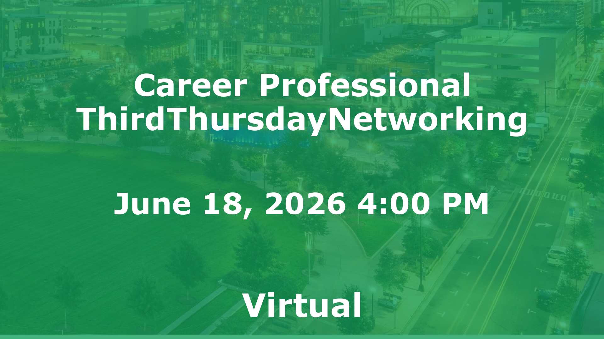 Career Professional ThirdThursdayNetworking  event image
